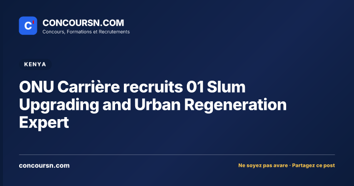 Illustration de l’article : ONU Carrière recruits 01 Slum Upgrading and Urban Regeneration Expert
