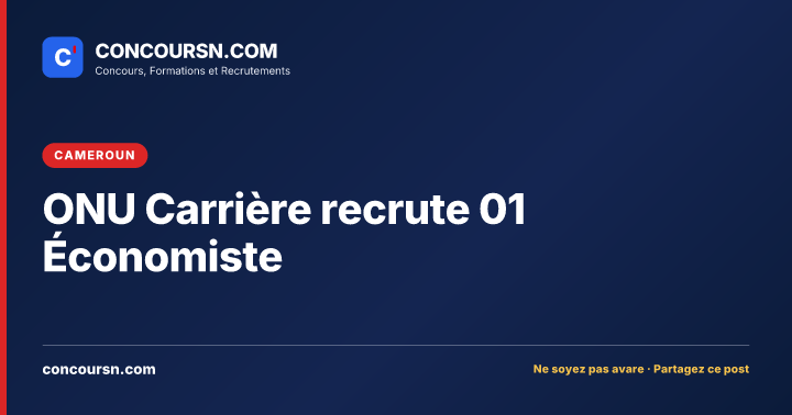 Illustration de l’article : ONU Carrière recrute 01 Économiste