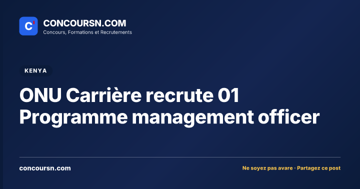 Illustration de l’article : ONU Carrière recrute 01 Programme management officer
