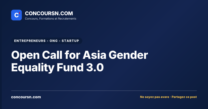 Open Call for Asia Gender Equality Fund 3.0