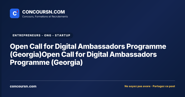 Open Call for Digital Ambassadors Programme (Georgia)Open Call for Digital Ambassadors Programme (Georgia)