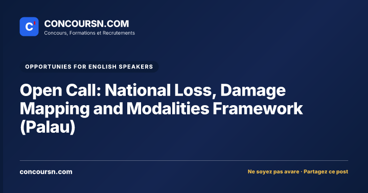 Open Call: National Loss, Damage Mapping and Modalities Framework (Palau)