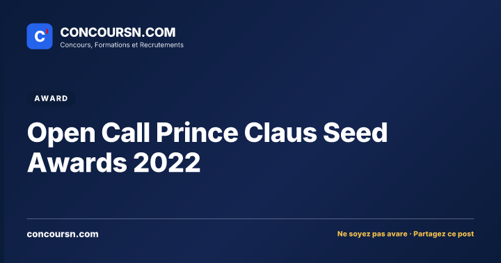Open Call Prince Claus Seed Awards 2022