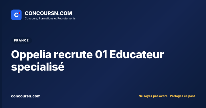 Illustration de l’article : Oppelia recrute 01 Educateur specialisé