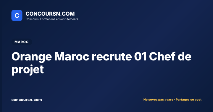 Orange Maroc recrute 01 Chef de projet