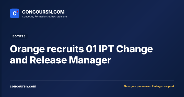 Orange recruits 01 IPT Change and Release Manager