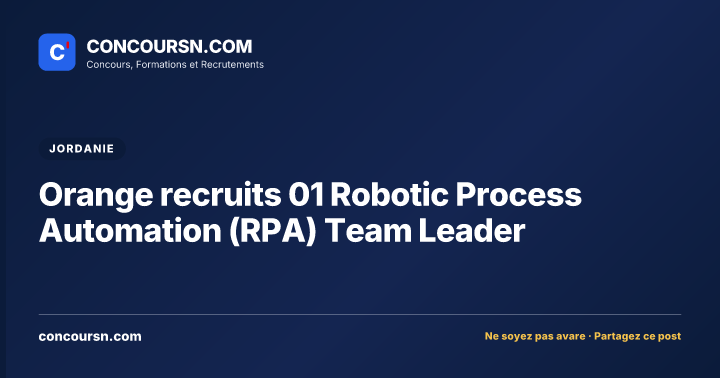 Orange recruits 01 Robotic Process Automation (RPA) Team Leader