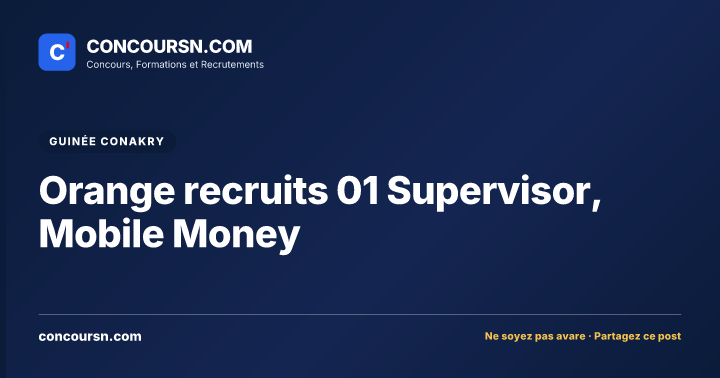 Illustration de l’article : Orange recruits 01 Supervisor, Mobile Money