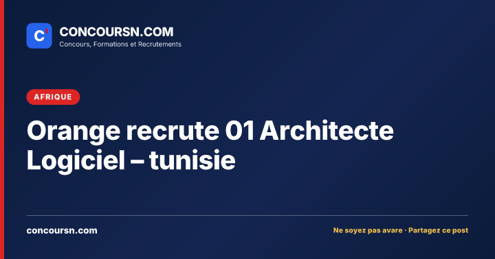 Illustration de l’article : Orange recrute 01 Architecte Logiciel – tunisie