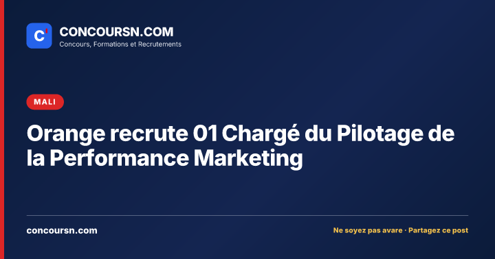 Illustration de l’article : Orange recrute 01 Chargé du Pilotage de la Performance Marketing