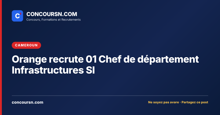 Orange recrute 01 Chef de département Infrastructures SI