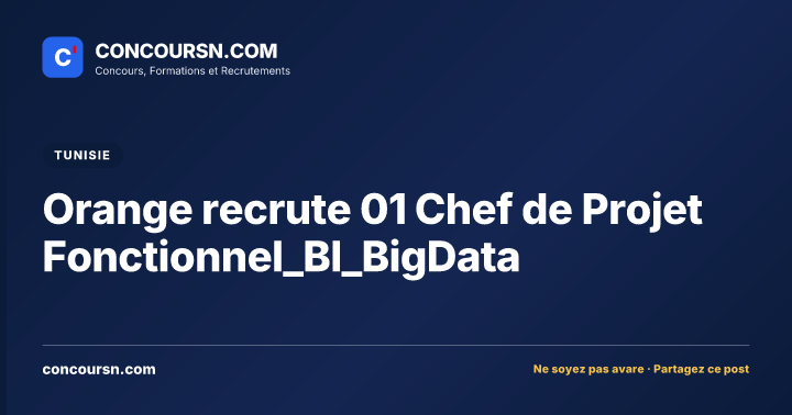 Orange recrute 01 Chef de Projet Fonctionnel_BI_BigData
