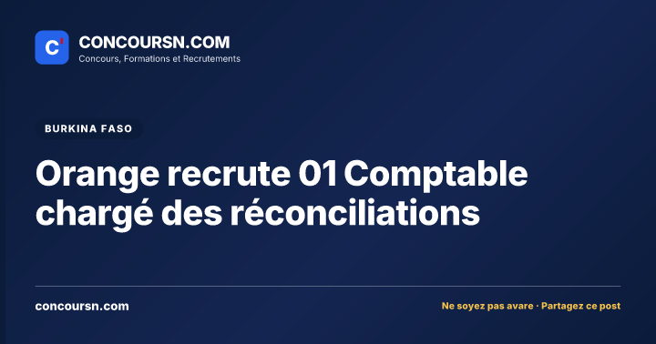 Illustration de l’article : Orange recrute 01 Comptable chargé des réconciliations