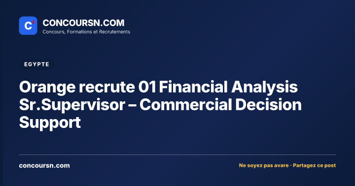 Illustration de l’article : Orange recrute 01 Financial Analysis Sr.Supervisor – Commercial Decision Support