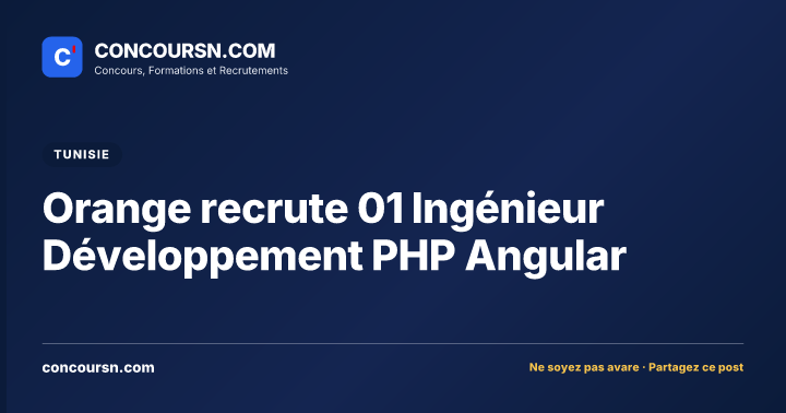 Orange recrute 01 Ingénieur Développement PHP Angular