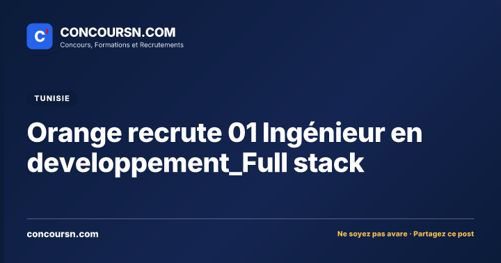 Orange recrute 01 Ingénieur en developpement_Full stack