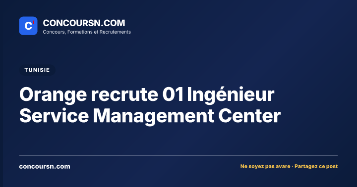 Illustration de l’article : Orange recrute 01 Ingénieur Service Management Center
