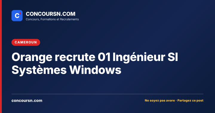 Orange recrute 01 Ingénieur SI Systèmes Windows