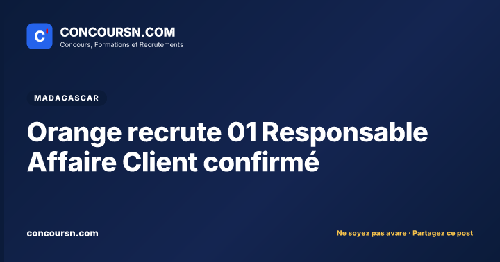 Illustration de l’article : Orange recrute 01 Responsable Affaire Client confirmé