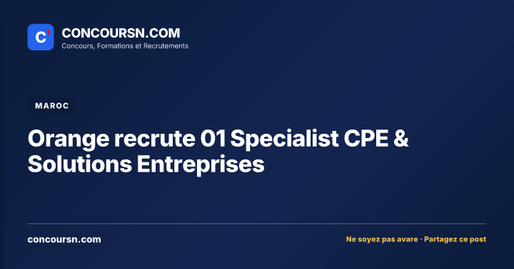 Illustration de l’article : Orange recrute 01 Specialist CPE & Solutions Entreprises