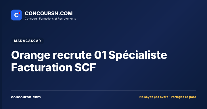 Illustration de l’article : Orange recrute 01 Spécialiste Facturation SCF