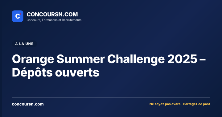 Illustration de l’article : Orange Summer Challenge 2025 – Dépôts ouverts