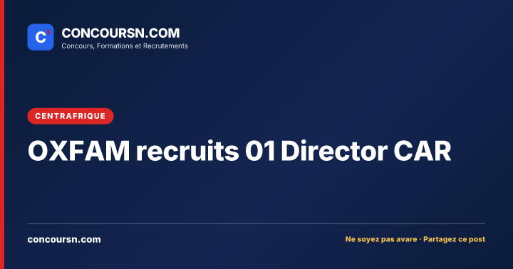 Illustration de l’article : OXFAM recruits 01 Director CAR