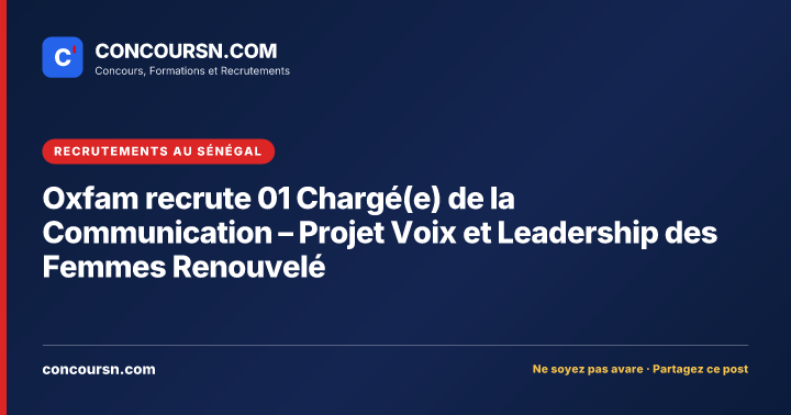 Illustration de l’article : Oxfam recrute 01 Chargé(e) de la Communication – Projet Voix et Leadership des Femmes Renouvelé