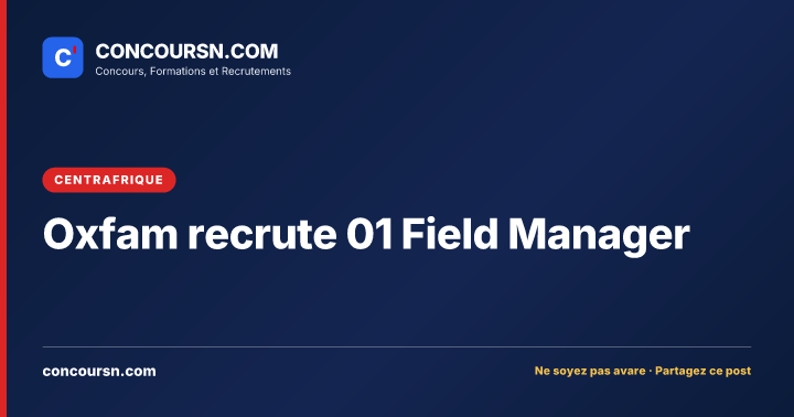 Illustration de l’article : Oxfam recrute 01 Field Manager