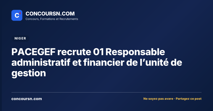 Illustration de l’article : PACEGEF recrute 01 Responsable administratif et financier de l’unité de gestion