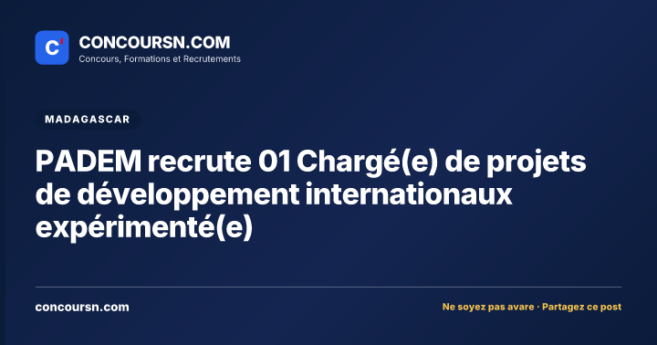 Illustration de l’article : PADEM recrute 01 Chargé(e) de projets de développement internationaux expérimenté(e)