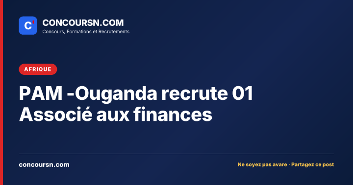 Illustration de l’article : PAM -Ouganda recrute 01 Associé aux finances