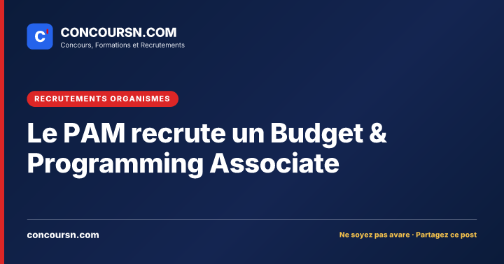 Illustration de l’article : Le PAM recrute un Budget & Programming Associate