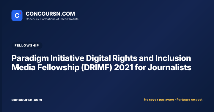 Illustration de l’article : Paradigm Initiative Digital Rights and Inclusion Media Fellowship (DRIMF) 2021 for Journalists