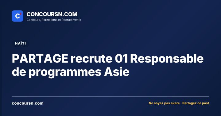 Illustration de l’article : PARTAGE recrute 01 Responsable de programmes Asie