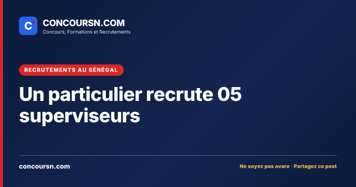 Illustration de l’article : Un particulier recrute 05 superviseurs