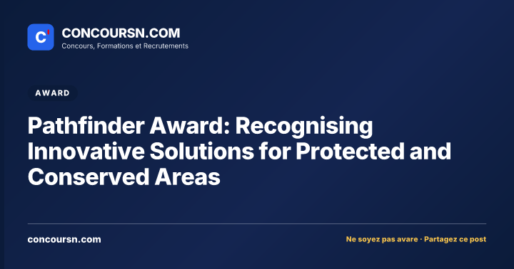Illustration de l’article : Pathfinder Award: Recognising Innovative Solutions for Protected and Conserved Areas
