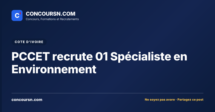 Illustration de l’article : PCCET recrute 01 Spécialiste en Environnement