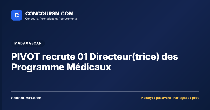 Illustration de l’article : PIVOT recrute 01 Directeur(trice) des Programme Médicaux