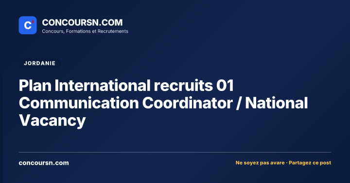 Illustration de l’article : Plan International recruits 01 Communication Coordinator / National Vacancy