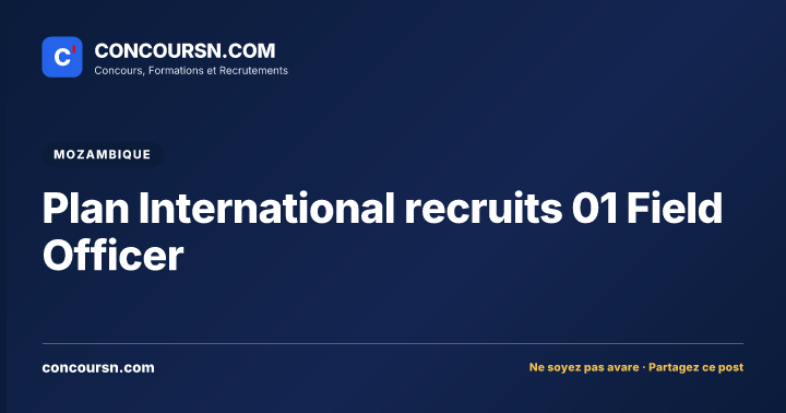 Illustration de l’article : Plan International recruits 01 Field Officer