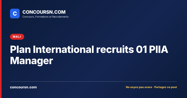 Illustration de l’article : Plan International recruits 01 PIIA Manager