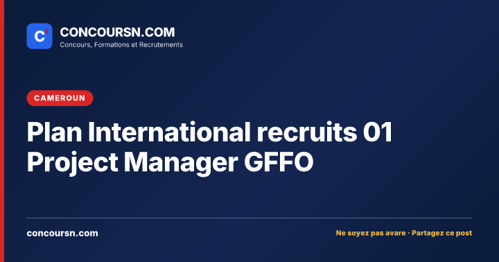 Illustration de l’article : Plan International recruits 01 Project Manager GFFO