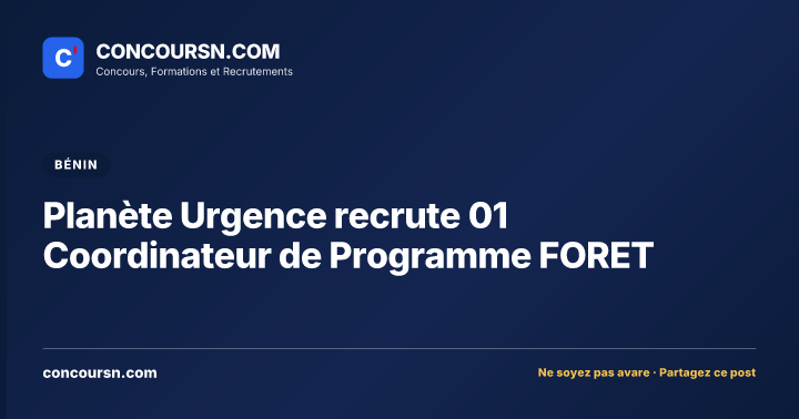Illustration de l’article : Planète Urgence recrute 01 Coordinateur de Programme FORET