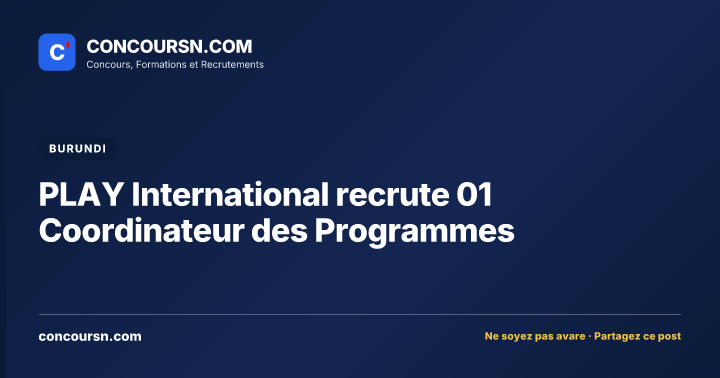 PLAY International recrute 01 Coordinateur des Programmes