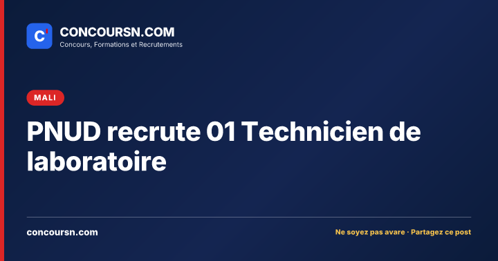 Illustration de l’article : PNUD recrute 01 Technicien de laboratoire