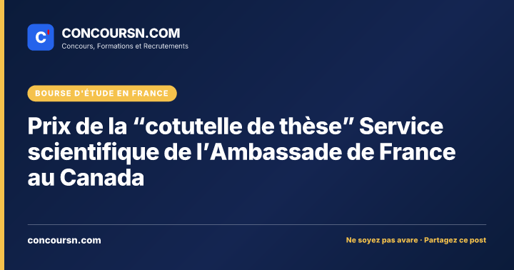 Illustration de l’article : Prix de la “cotutelle de thèse” Service scientifique de l’Ambassade de France au Canada