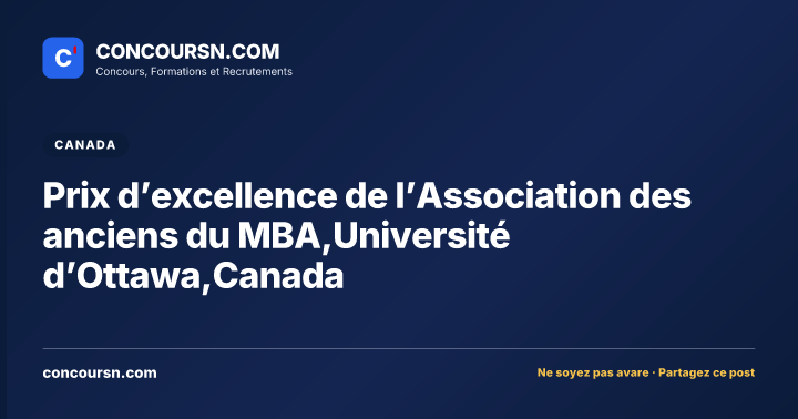 Illustration de l’article : Prix d’excellence de l’Association des anciens du MBA,Université d’Ottawa,Canada