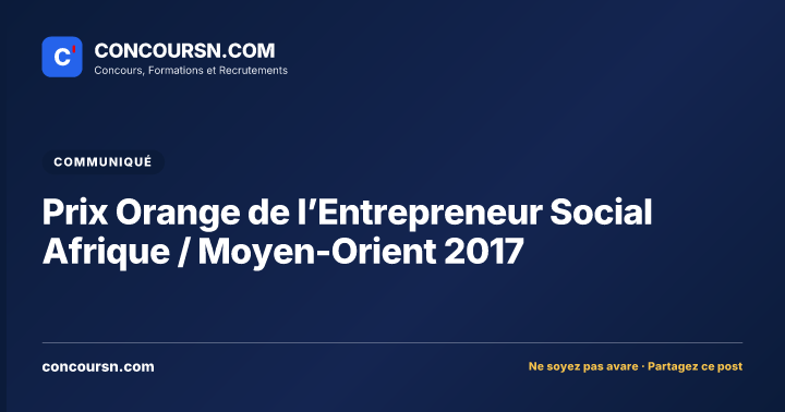 Illustration de l’article : Prix Orange de l’Entrepreneur Social Afrique / Moyen-Orient 2017