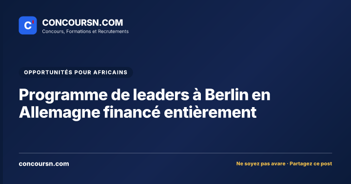 Programme de leaders à Berlin en Allemagne financé entièrement